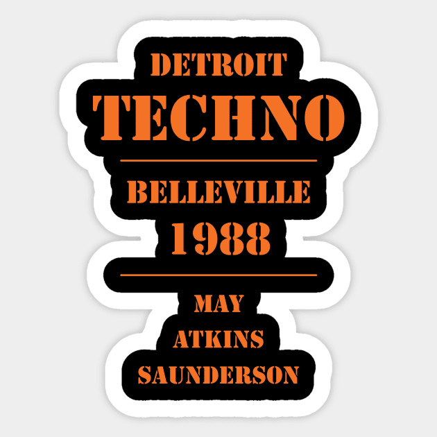 Detroit Techno Belleville 1988 Sticker by Atomic Malibu